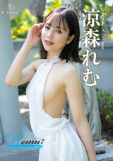 Remu7 Scoops from overseas・涼森れむ